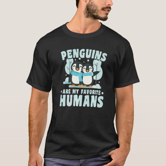 Kids  Penguins Are My Favourite Humans Penguin T-Shirt (Front)