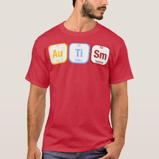 Kids Periodic Table for Autistic Asd Adhd Autism A T-Shirt