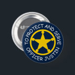 Kid's police officer name badge with sheriff star<br><div class="desc">Kid's police officer name badge with sheriff star button. To protect and to serve pin back buttons. Custom button with yellow police star and personalised text. Make your own unique Birthday gift for future policemen, policewomen, police officer, agent, sheriff, constable, patrol cop, security guard, husband, dad, father, brother, uncle, grandpa,...</div>