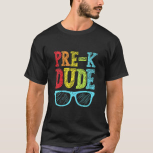 Kids Pre K Dude First Day Of Preschool Boys Back T T-Shirt