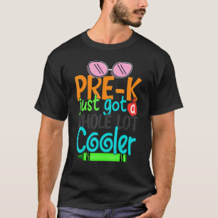 Kids Preschool Just Got A Lot Cooler First Day Of  T-Shirt