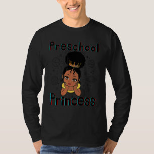 Kids Preschool Princess Black Girl Magic Back To S T-Shirt