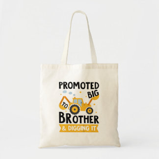 Kids Promoted to Big Brother and Digging It Constr Tote Bag