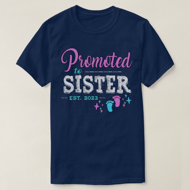 Kids Promoted To Sister Est 2023  Pregnancy Reveal T-Shirt (Design Front)