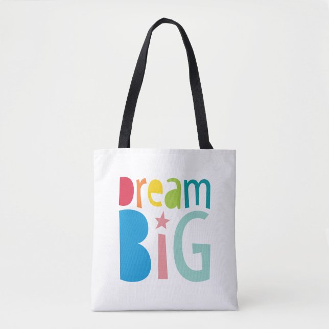 KIDS QUOTE colourful rainbow bold bright dream big Tote Bag (Front)