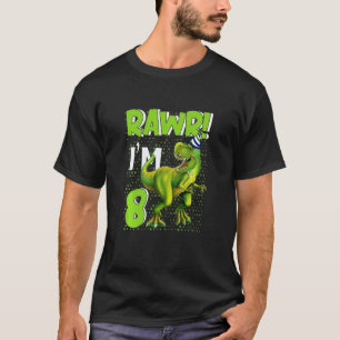 Kids Raw I'm 8 Birthday Boy  Dinosaur 8 Year Old   T-Shirt