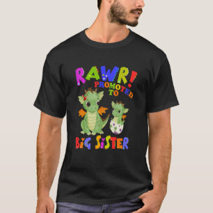 Kids Rawr Promoted To Big Sister Cute Dragon Baby T-Shirt