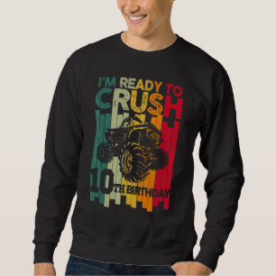 Kids Ready To Crush 10th Birthday 10 Monster Truck Sweatshirt