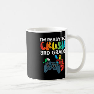 Kids Ready To Crush 3rd Grade Third Video Gamer Fi Coffee Mug