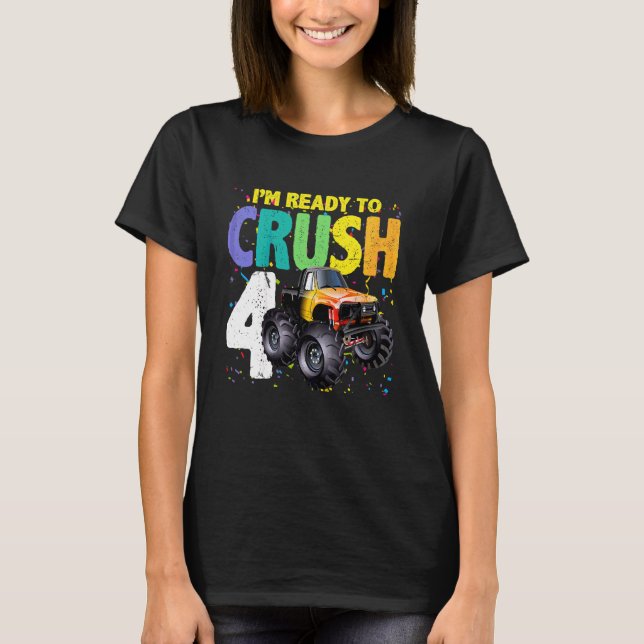 Kids Ready To Crush 4 Monster Truck  For Boys 4th  T-Shirt (Front)