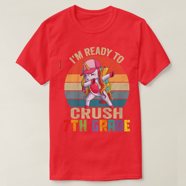 Kids Ready To Crush 7th Seventh Grade Unicorn  T-Shirt (Design Front)