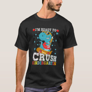 Kids Ready To Crush Kindergarten Dinosaur Back To T-Shirt