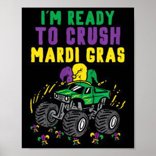 Kids Ready To Crush Mardi Gras Monster Truck Boys Poster