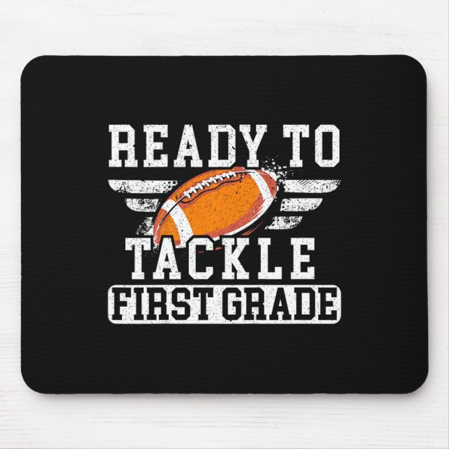 Kids Ready To Tackle First Grade Football First Da Mouse Mat (Front)