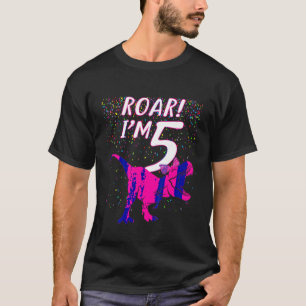 Kids Roar Dinosaur I m 5 Year Old Birthday Girl Ba T-Shirt