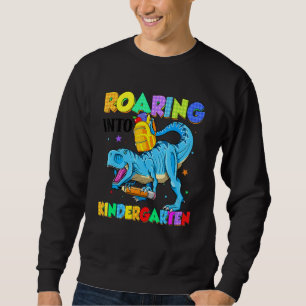 Kids Roaring Into Kindergarten Dinosaur First Day Sweatshirt