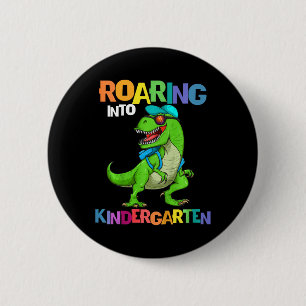 Kids Roaring Into Kindergarten Dinosaur T Rex Back 6 Cm Round Badge
