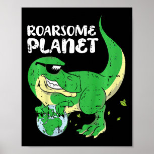 Kids Roaring Planet Earth Day Environmental Dinosa Poster