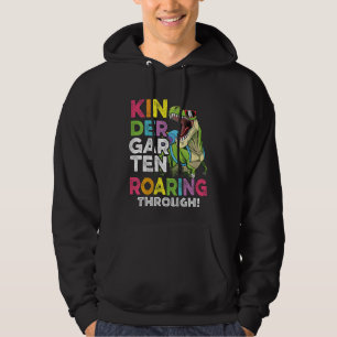 Kids Roaring Through Kindergarten Rex First Day Of Hoodie