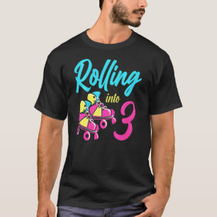Kids Roller Skates Into 3 Years Lets Roll Im 3 Rol T-Shirt