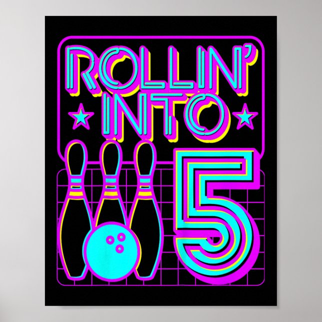 Kids Rollin Into 5 Bowling Bowler 5th Birthday Par Poster (Front)