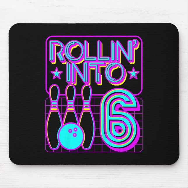 Kids Rollin Into 6 Bowling Bowler 6th Birthday Par Mouse Mat (Front)