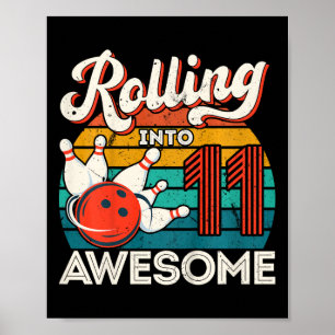 Kids Rolling Into 11 Years 11th Bowling Birthday P Poster