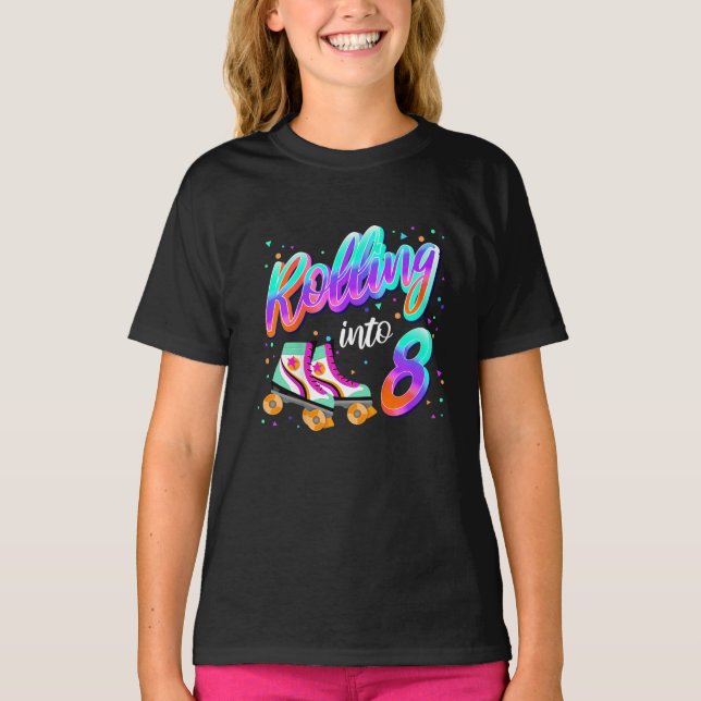 Kids Rolling Into 8 Years Old Girl 8th Birthday  T-Shirt (Front)
