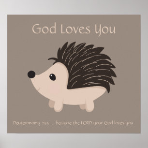 Kids Room Scripture, God Loves You Cute Hedgehog P Poster
