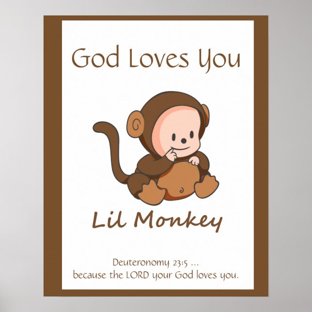 Kids Room Scripture, God Loves You Lil Monkey Poster (Front)