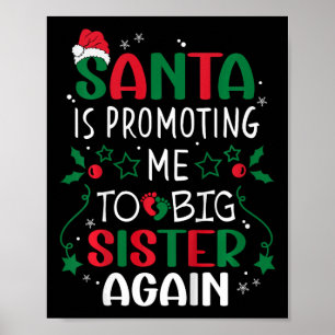 Kids Santa Is Promoting Me To Big Sister Again Chr Poster