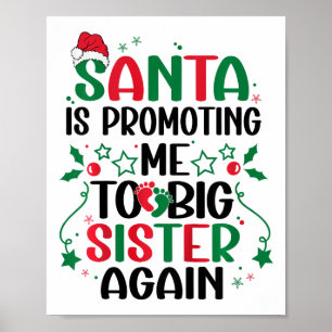 Kids Santa Is Promoting Me To Big Sister Again Chr Poster