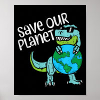 Kids Save Our Planet Trex Earth Cute Dinosaur Boys