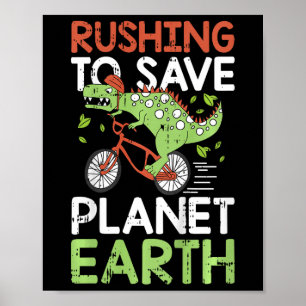 Kids Save The Planet Earth Day Environmental Dinos Poster