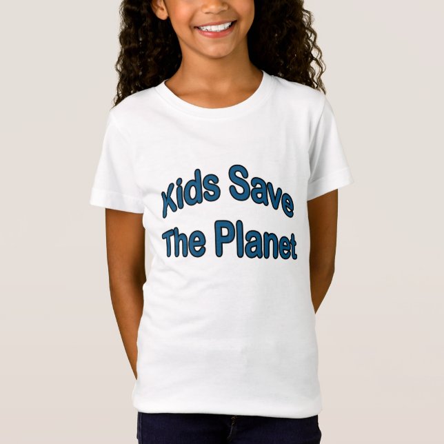 Kids Save The Planet T-Shirt (Front)