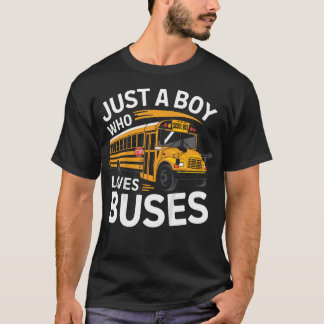 Kids School Bus Costume Just A Boy Who Loves Buses T-Shirt