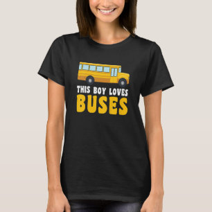 Kids School Bus Kids This Boy loves Buses T-Shirt