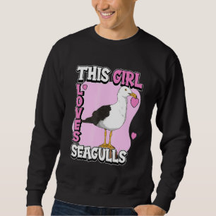 Kids Seagull Quote Sea Gulls This Girl Loves Seagu Sweatshirt