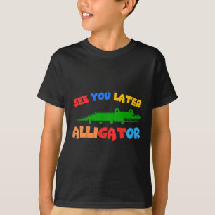 Kids See You Later Alligator Kids Crocodile Gator T-Shirt