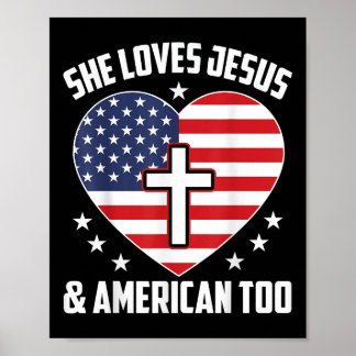Kids She Loves Jesus And American Too 4th Of July  Poster
