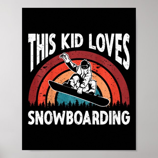Kids Snowboarding Art Snowboard Winter Cool Snowbo Poster (Front)