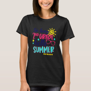 Kids So Long 2nd Grade Hello Summer Vacation Last T-Shirt