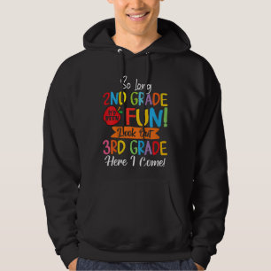 Kids So Long 2nd Grade Here I Come 3rd Grader Grad Hoodie