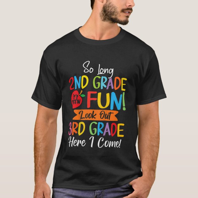 Kids So Long 2nd Grade Here I Come 3rd Grader Grad T-Shirt (Front)