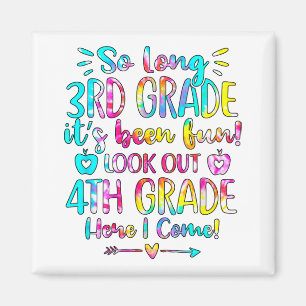 Kids So Long 3rd Grade 4th Grade Here I Come Third Magnet