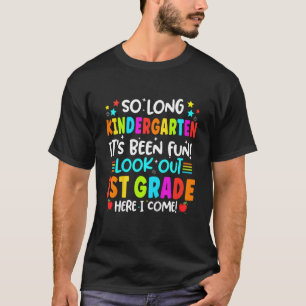 Kids So Long Kindergarten 1st Grade Here I Come Gr T-Shirt