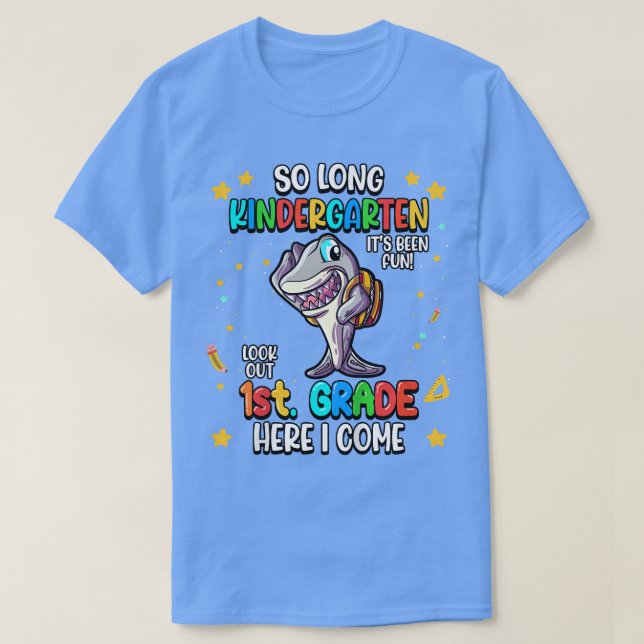 Kids So Long Kindergarten Its Been Fun First Grade T-Shirt (Design Front)