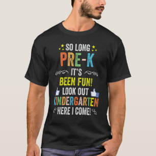 Kids So Long Pre-K Graduation Kindergarten T-Shirt