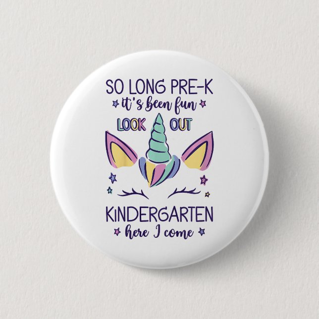 Kids So Long Pre-k It's Been Fun Kindergarten Here 6 Cm Round Badge (Front)