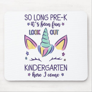 Kids So Long Pre-k It's Been Fun Kindergarten Here Mouse Mat